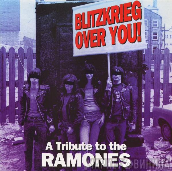  - Blitzkrieg Over You! (A Tribute To The Ramones)