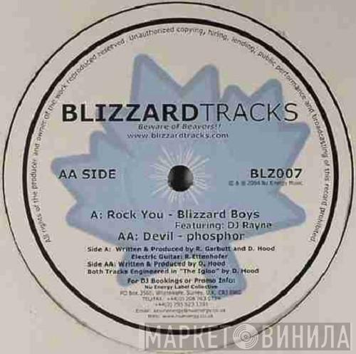 Blizzard Boys, DJ Rayne , DJ Phosphor - Rock You / Devil