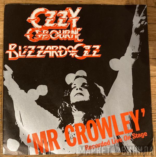 Blizzard Of Ozz - Mr Crowley / You Said It All