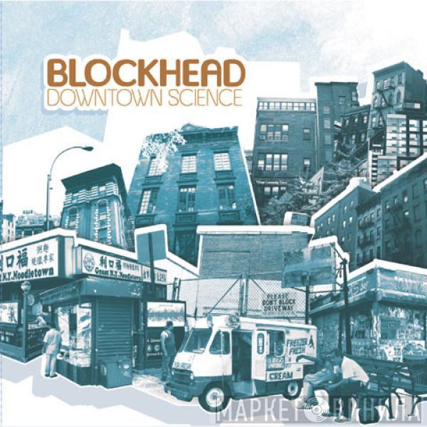 Blockhead - Downtown Science