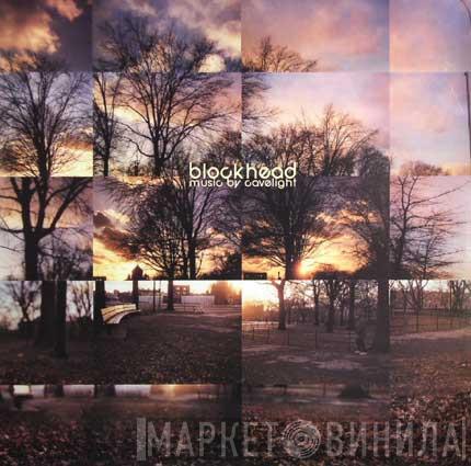  Blockhead  - Music By Cavelight