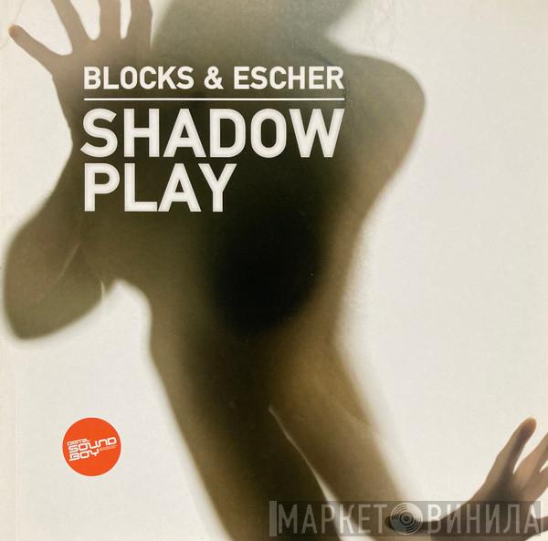 Blocks & Escher - Shadow Play