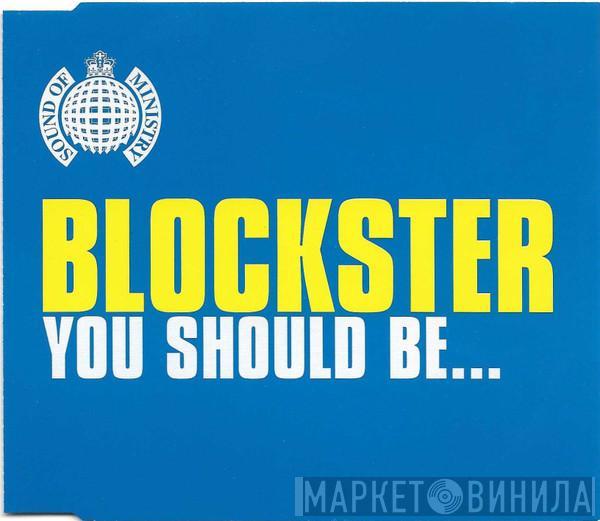 Blockster - You Should Be…