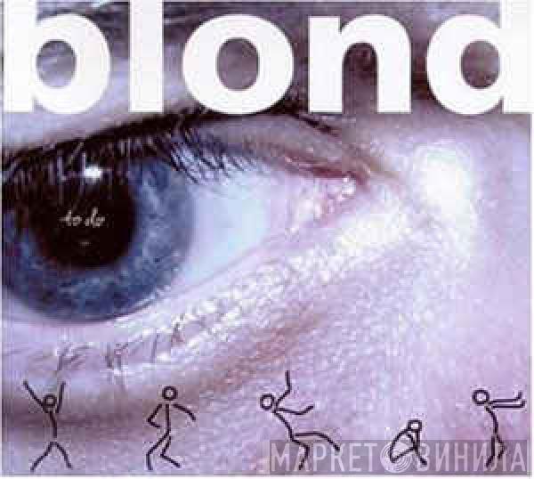 Blond - To Do