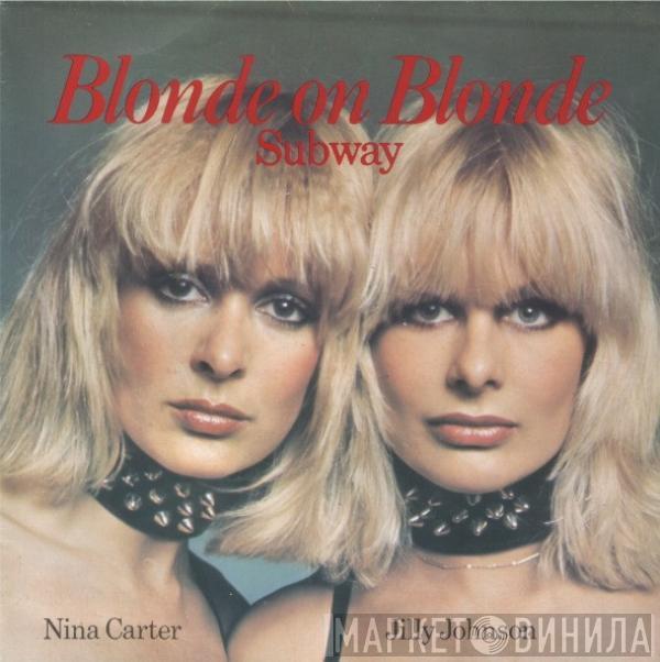 Blonde On Blonde - Subway