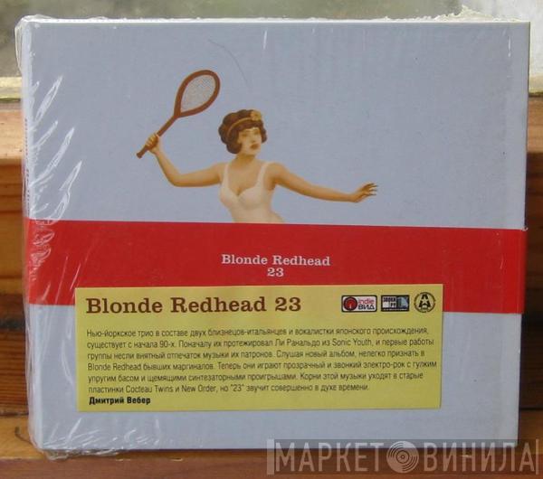 Blonde Redhead - 23