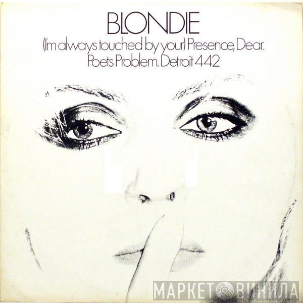 Blondie - (I'm Always Touched By Your) Presence, Dear