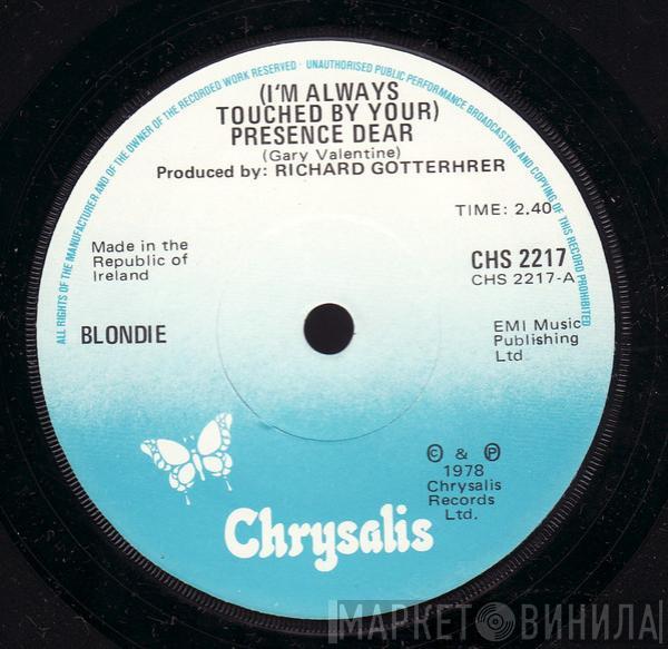 Blondie - (I'm Always Touched By Your) Presence Dear