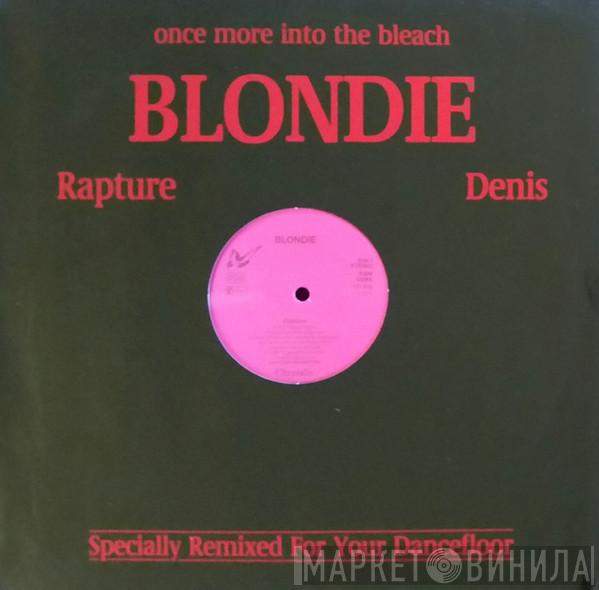  Blondie  - Rapture / Denis