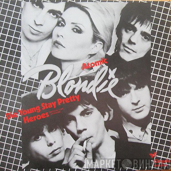  Blondie  - Atomic