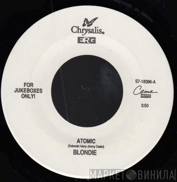  Blondie  - Atomic