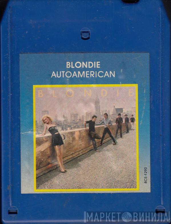  Blondie  - AutoAmerican