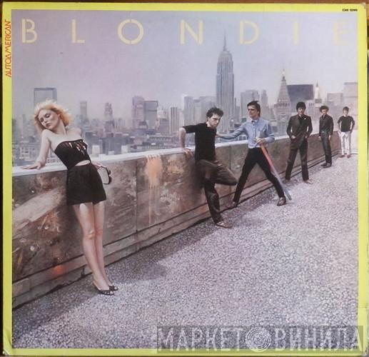  Blondie  - AutoAmerican