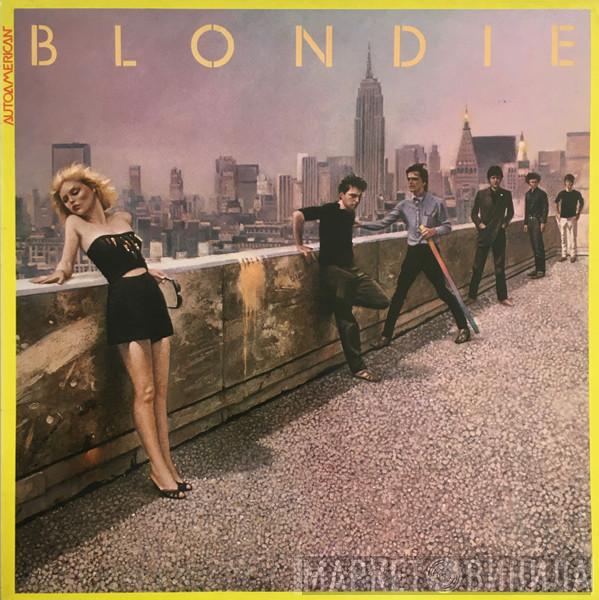  Blondie  - Autoamerican