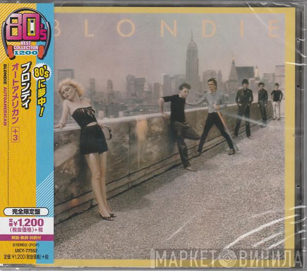  Blondie  - Autoamerican