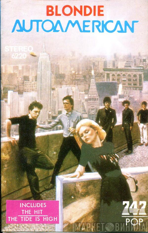  Blondie  - Autoamerican