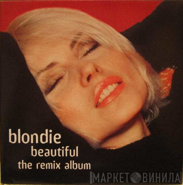 Blondie - Beautiful (The Remix Album)