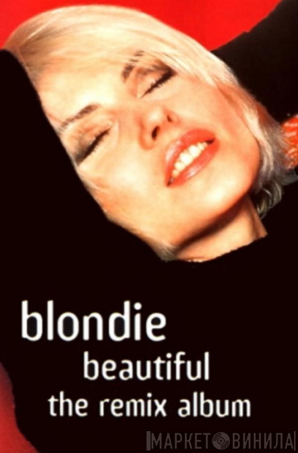 Blondie - Beautiful - The Remix Album