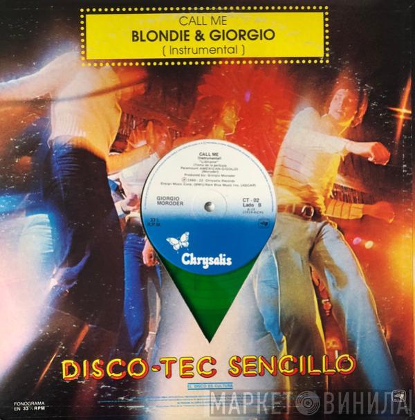  Blondie  - Call Me = Llamame (Tema de la Pelicula Paramount American Gigolo = Soundtrack Of American Gigolo)