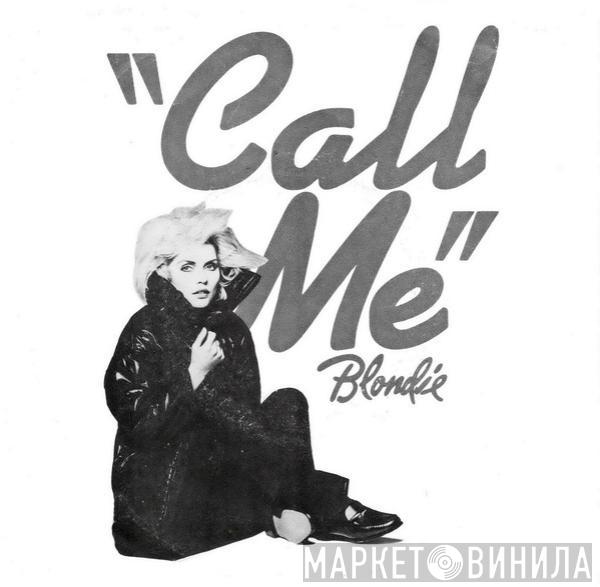  Blondie  - Call Me