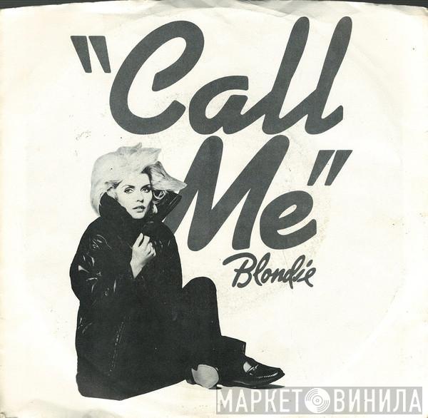  Blondie  - Call Me