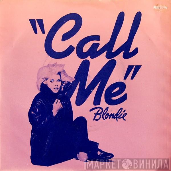  Blondie  - Call Me