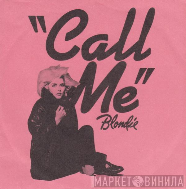  Blondie  - Call Me