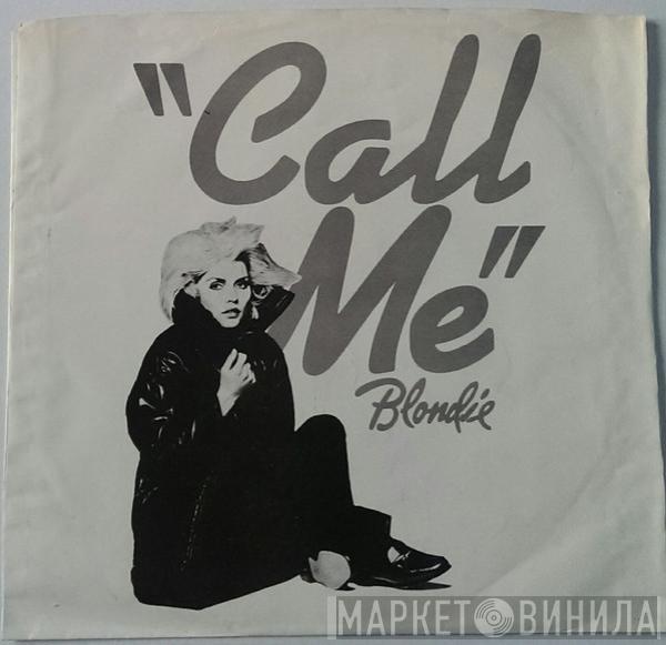  Blondie  - Call Me