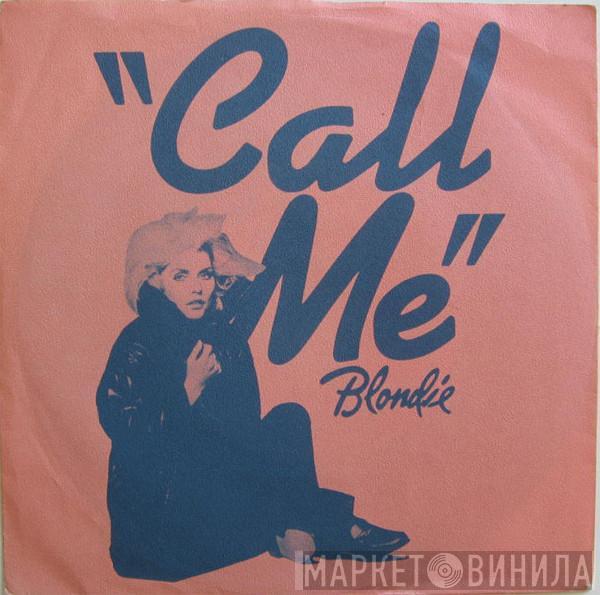  Blondie  - Call Me