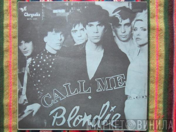  Blondie  - Call Me