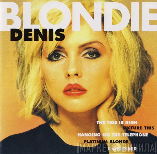 Blondie - Denis