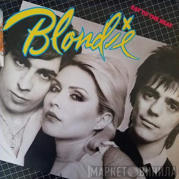  Blondie  - Eat To The Beat