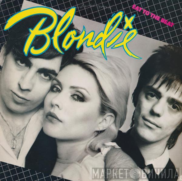  Blondie  - Eat To The Beat