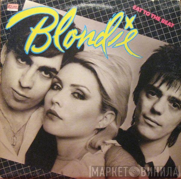  Blondie  - Eat To The Beat