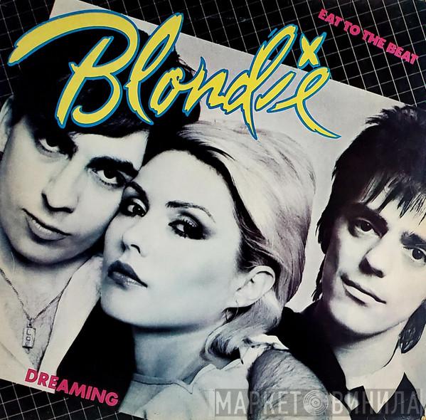  Blondie  - Eat To The Beat