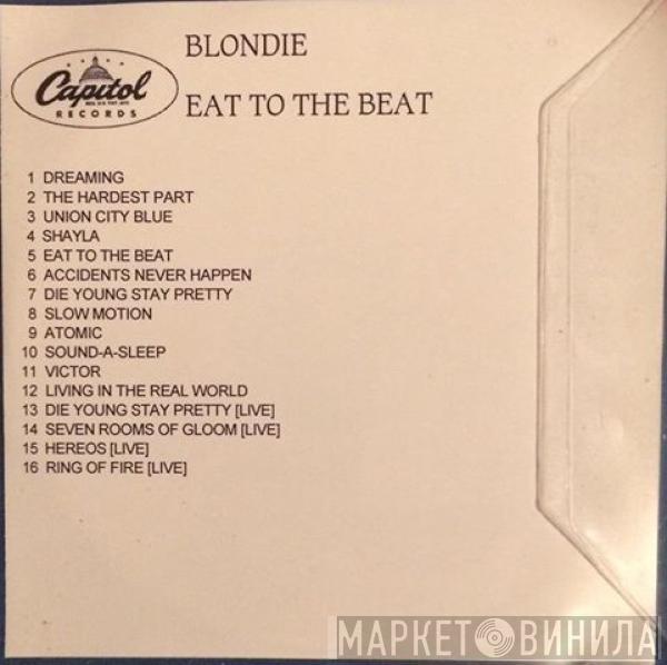  Blondie  - Eat To The Beat