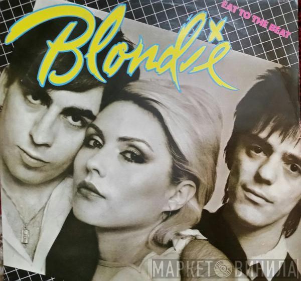 Blondie  - Eat To The Beat