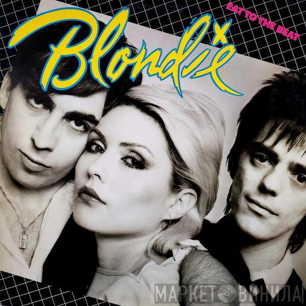 Blondie - Eat To The Beat