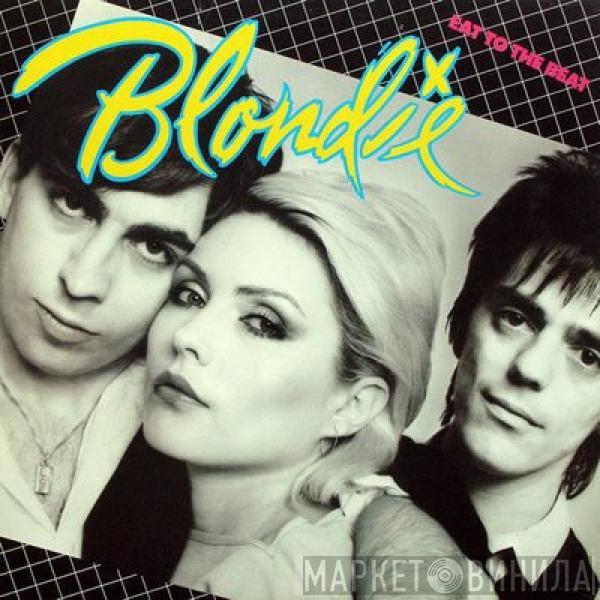  Blondie  - Eat To The Beat