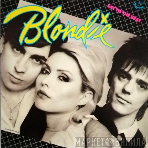  Blondie  - Eat To The Beat