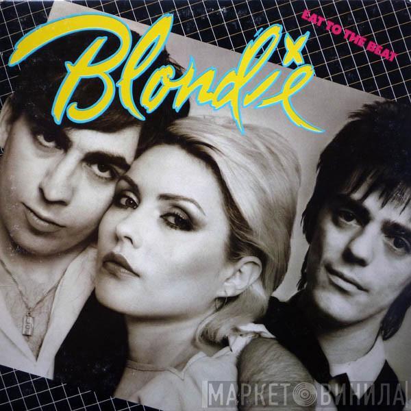  Blondie  - Eat To The Beat