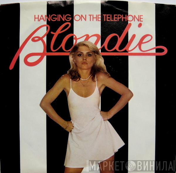  Blondie  - Hanging On The Telephone