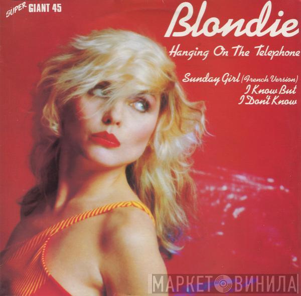  Blondie  - Hanging On The Telephone