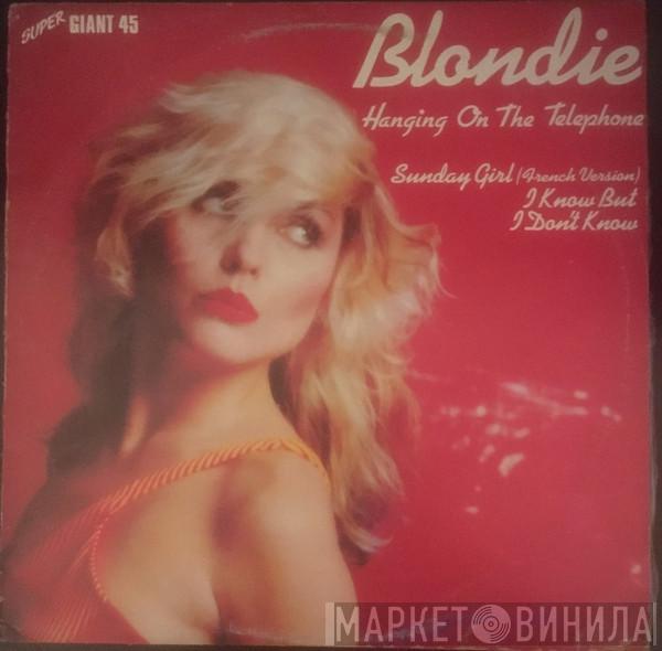  Blondie  - Hanging On The Telephone