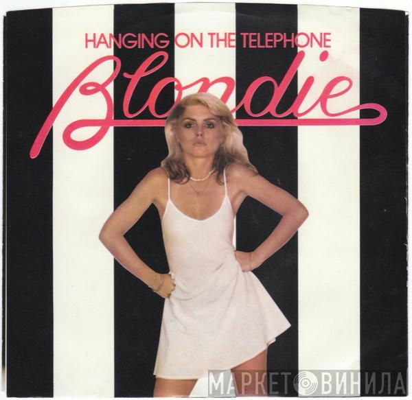  Blondie  - Hanging On The Telephone