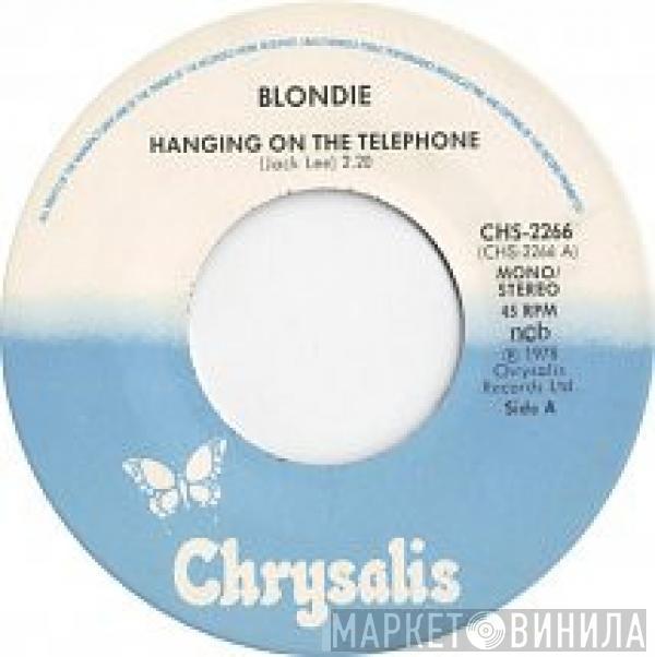  Blondie  - Hanging On The Telephone