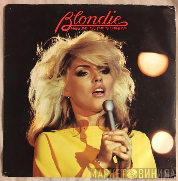  Blondie  - Hanging On The Telephone
