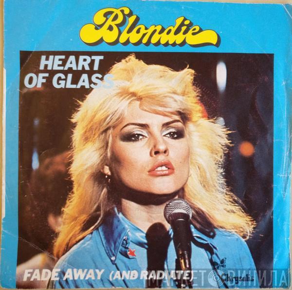  Blondie  - Heart Of Glass