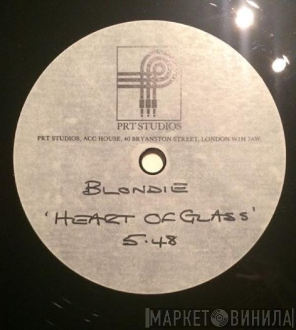  Blondie  - Heart Of Glass