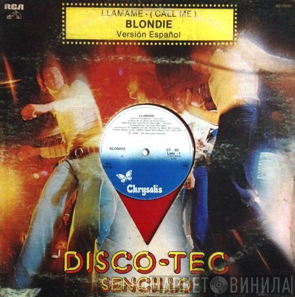  Blondie  - LLamame (Call Me) Versión Español